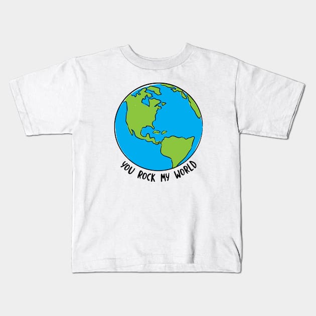 Geology Pun You Rock My World Kids T-Shirt by whyitsme